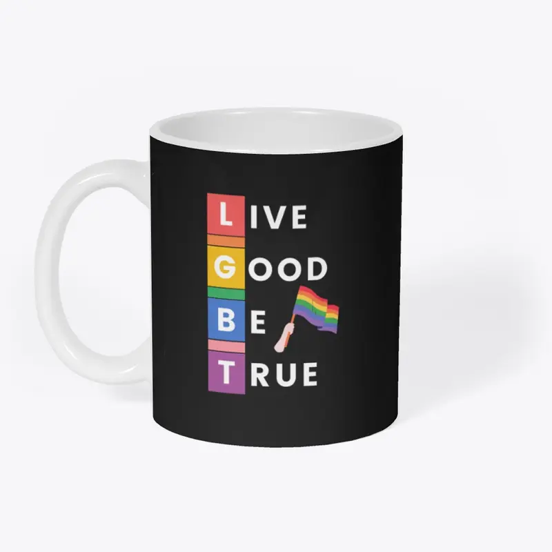 LGBT-Live Good Be True