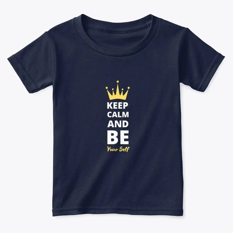 Keep Calm and Be Yourself