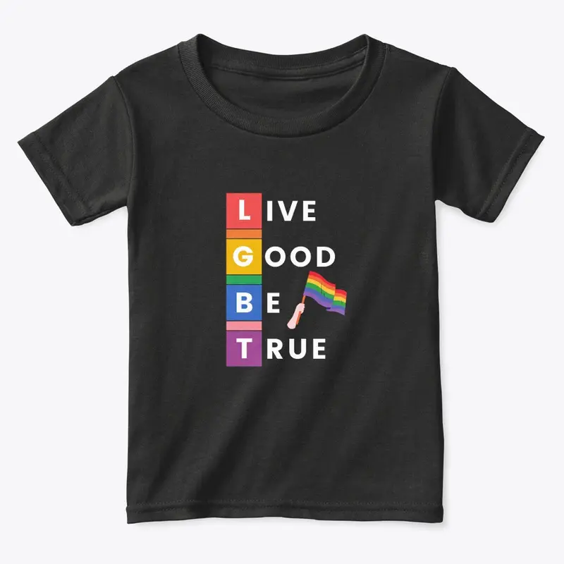 LGBT-Live Good Be True