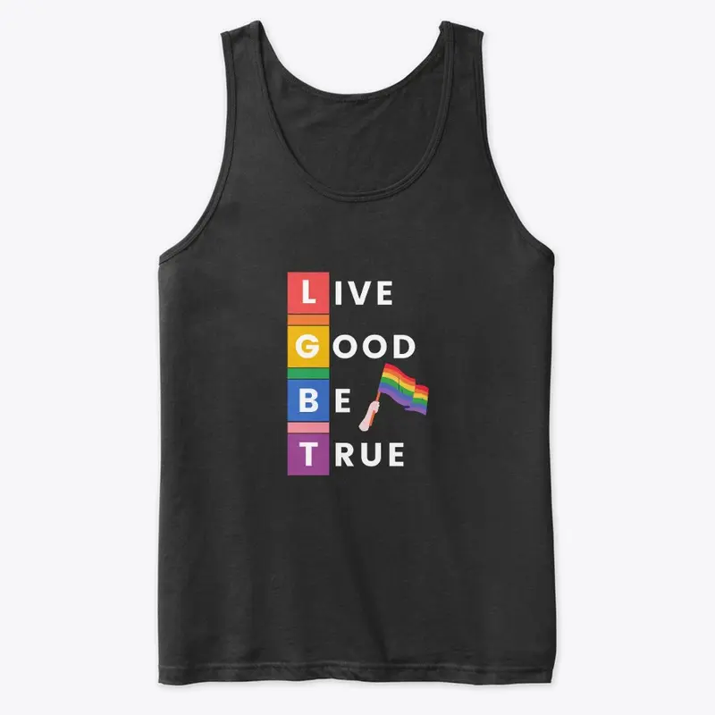 LGBT-Live Good Be True