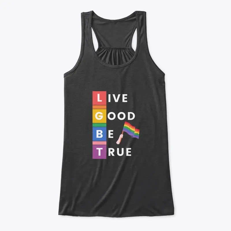 LGBT-Live Good Be True